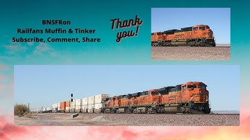 BNSF Train Videos You Tube, Needles Sub.  Intermodal, Trailer Train,  Tank Car Train,  Never Posted,