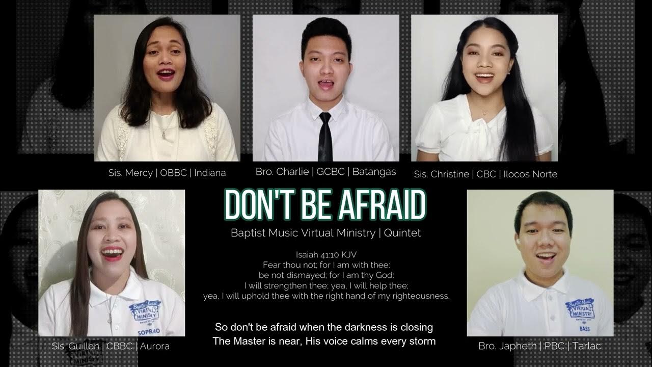 Don't Be Afraid | Baptist Music Virtual Ministry | Ensemble Don't Be Afraid | Baptist Music Virtual Ministry | Ensemble