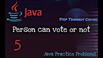 Java Programming Tutorial || Voting Eligibility Checker || Step Towards Coding