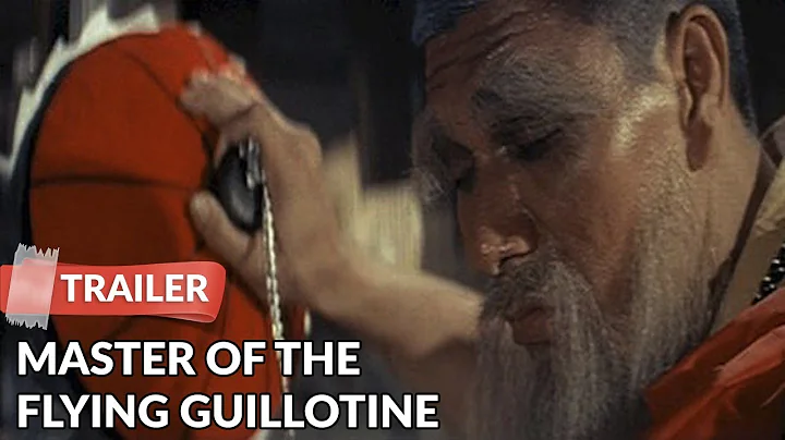 Master of the Flying Guillotine (1976) Trailer | Yu Wang | Tien Wu Chu