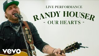 Randy Houser - "Our Hearts" Live Performance | Vevo chords
