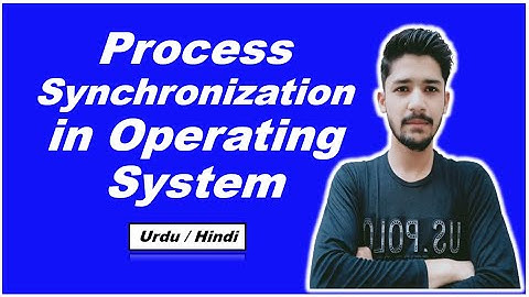 Process Synchronization in Operating System in Hindi || Operating System