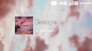 RE - LEXX & Zerty - Escape
