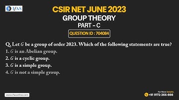 CSIR NET June 2023: Group Theory Question - Part C