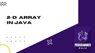 2 Dimensions array in java programming || Tutorial #13