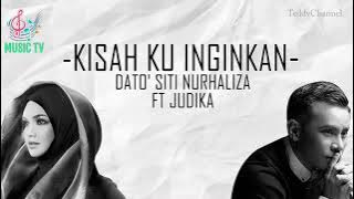 Siti Nurhaliza Feat Judika - Kisah Ku Inginkan ( Lirik)