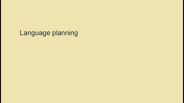 Sociolinguistics Part 7: Language Planning