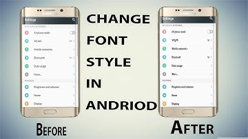 How to Change Font Style in Any Android Device 2018