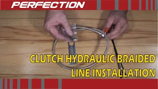 Clutch Hydraulic Braided Line Installation