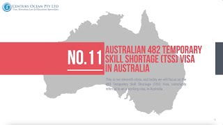 No.11 Australian 482 Temporary Skill Shortage (TSS) Visa in Australia