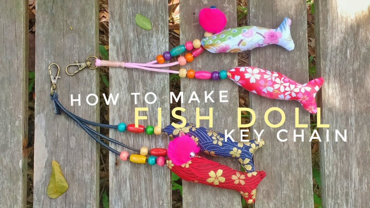 วิธีทำพวงกุญแจปลา งานแฮนด์เมดจากเศษผ้า : How to make Fish Doll Key chain, handmade at home