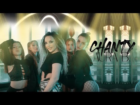 Aura B. - Chanty (Official Music Video)