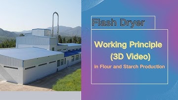 How does the flash dryer work in cassava flour and starch production