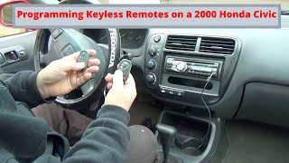 Programming keyless Remotes on a 2000 Honda Civic