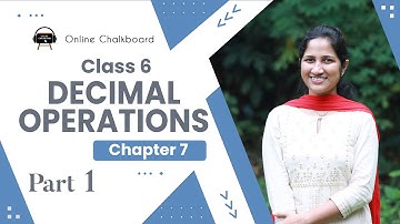 Class 6 | MATHS | Chapter 7 - DECIMAL OPERATIONS - Part 1 | SCERT | Kite Victers | Aleena | ONLINE