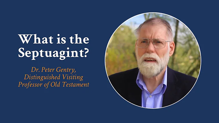 What is the Septuagint? | Dr. Peter Gentry, Distin...