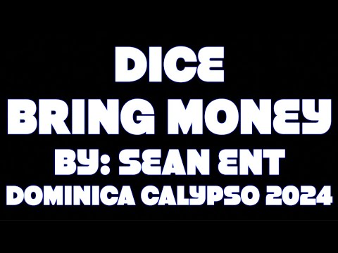 Dice   Bring Money Dominica Calypso 2024