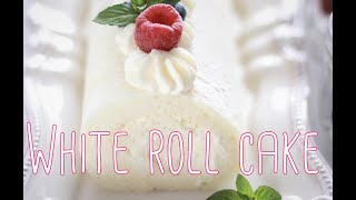 お家で白いロールケーキを作ろう Let's make a white roll cake at home