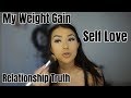 MY WEIGHT GAIN, SELF LOVE AND "TOXIC" RELATIONSHIP | Get Ready With Me