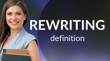 Rewriting | definition of REWRITING