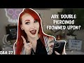 ARE DOUBLE PIERCINGS FROWNED UPON? | Body Mods Q&A 27