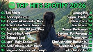 Lagu Pop Indonesia 2026  Hits Spotify Viral Paling Enak Didengar