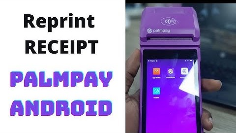 How to reprint receipt on Palmpay Android POS (reprint any lost receipt)