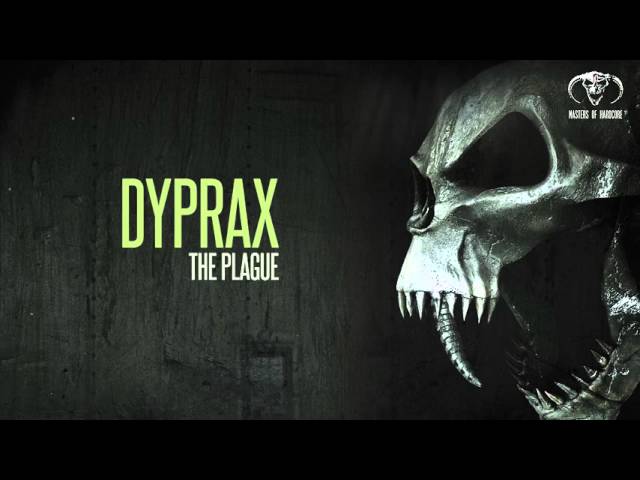 The PlagueDyprax