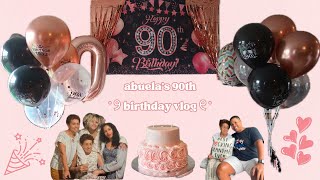 abuela's 90th birthday | vlog