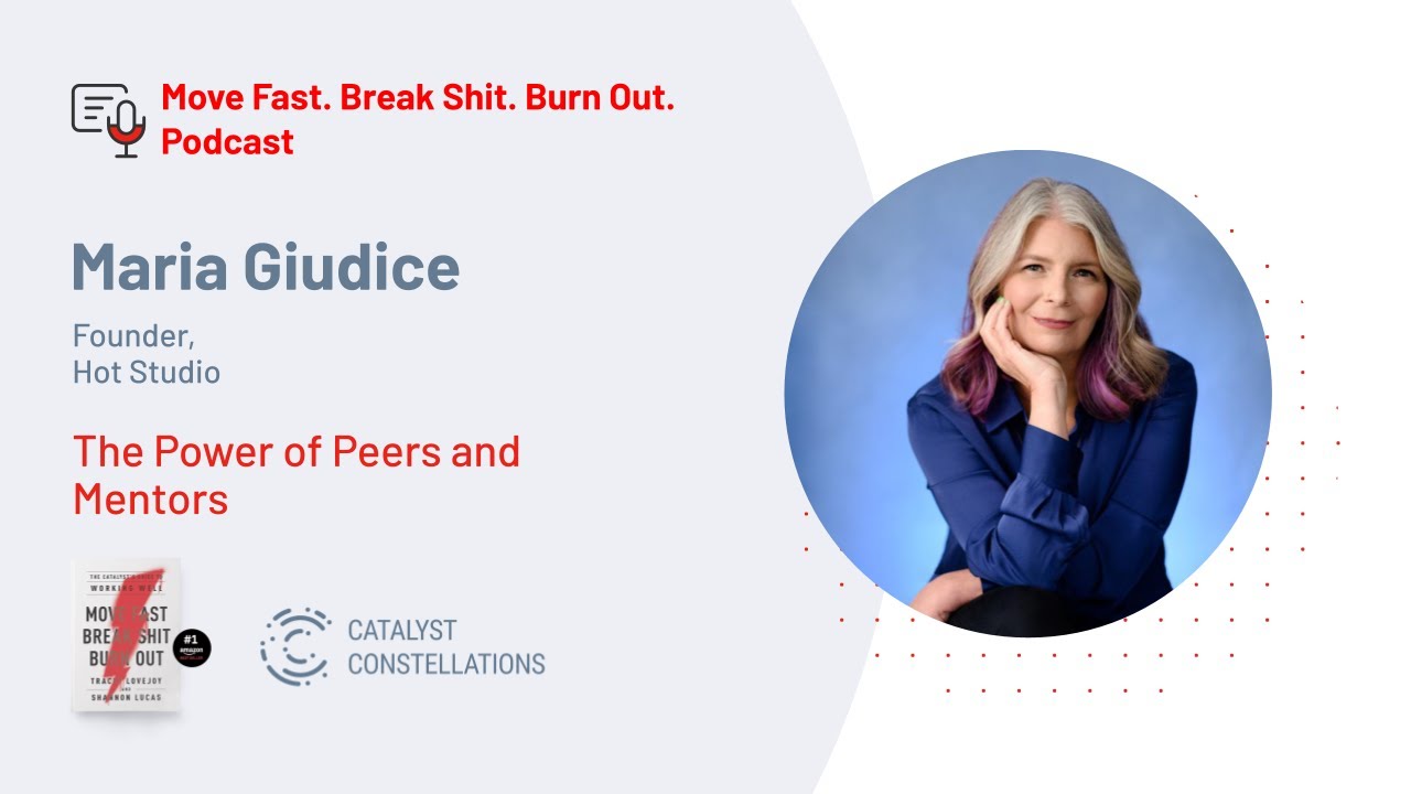 The Power of Peers and Mentors - Maria Giudice