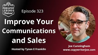 323 (Video) - Improve Your Communications and Sales with Copywriter Joe Cunningham by Tyson E Franklin 27 views 1 month ago 48 minutes
