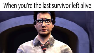 When youre the last survivor left alive Dead By Daylight (the amazing digital circus meme)