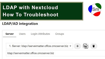 Nextcloud LDAP - A Laypersons Guide to Troubleshooting