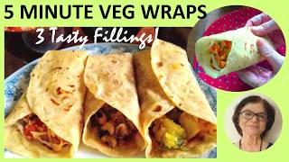 5 Minute Veg Wraps for Breakfast / Chapati Roll Recipe / Healthy Tiffin Snacks /3 Delicious Fillings