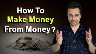 How To Make Money From Money? By Sandeep Maheshwari | Hindi