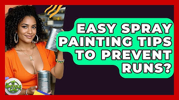 Easy Spray Painting Tips To Prevent Runs? - The Upcycle Lab