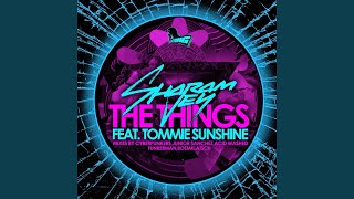 The Things (feat. Tommie Sunshine) (Acid Washed Remix)