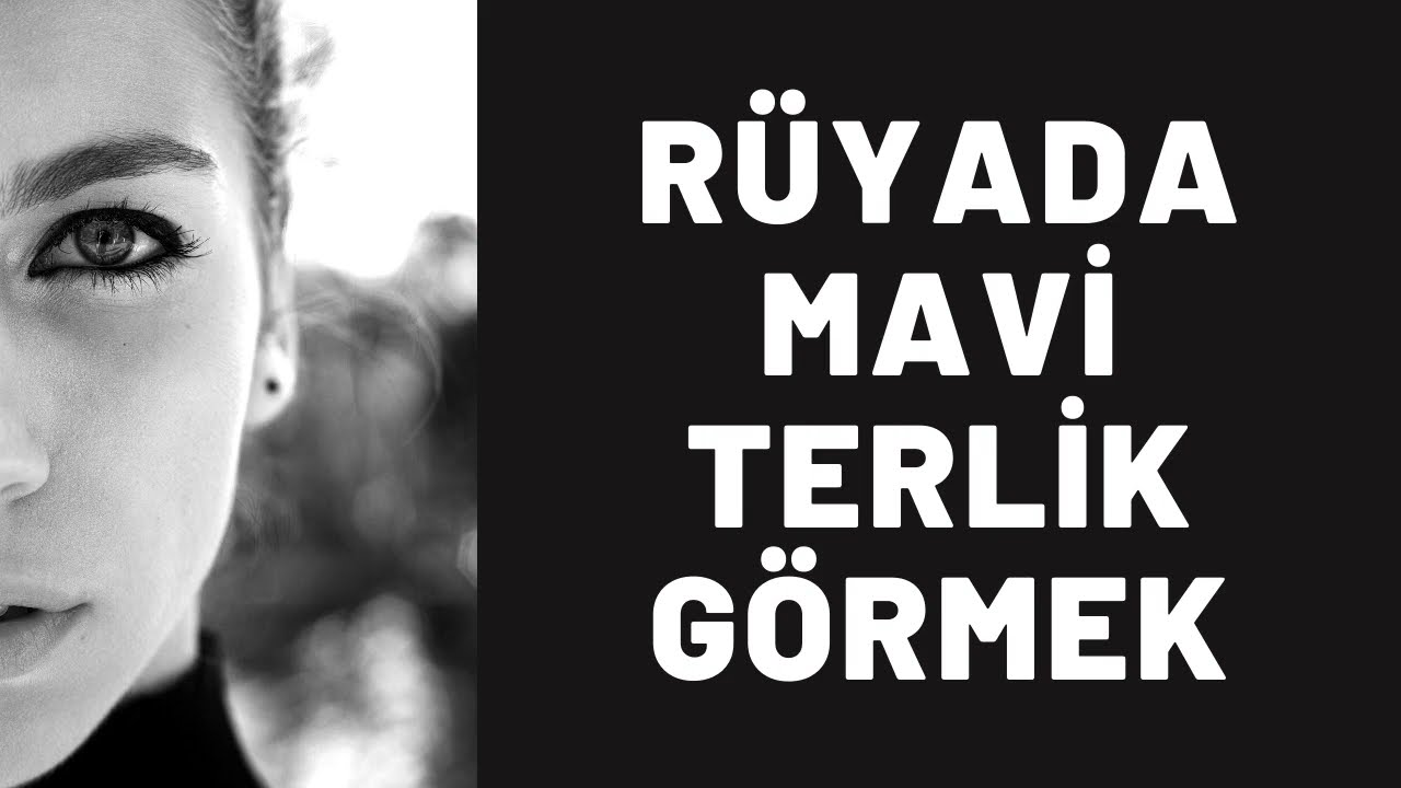 Rüyada Mavi Terlik Görmek Ne Anlama Gelir I Tüm Detaylar YouTube