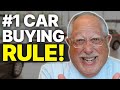 The 1 most important thing to know when buying a car