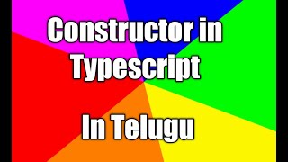 What is Constructor and how to use Constructor in Typescript in Telugu