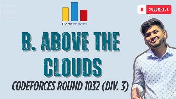 B . Above the Clouds | Codeforces Round 1032 (Div. 3) | Solution