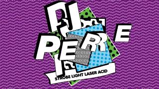 DJ Pierre - Strobe Light Laser ACID (Zombie Nation Remix)