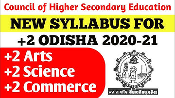 New Syllabus for +2 Arts,Commerce & Science for the year 2020 21 | Download Now | CHSE ODISHA 2020