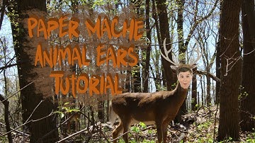 Paper Mache Animal Ears Tutorial