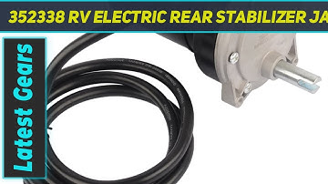 352338 RV Electric Rear Stabilizer Jack Replacement - Review 2023