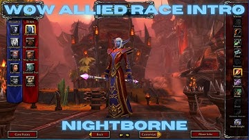 WOW Allied Race Intro - Nightborne
