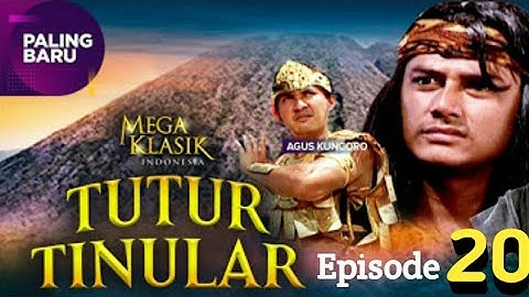 Tutur Tinular Episode 20 [Arti Mimpi Sakawuni]