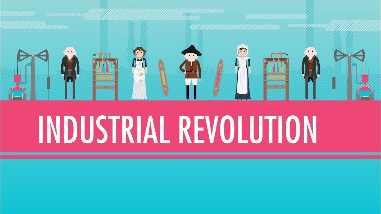 The Industrial Revolution YouTube