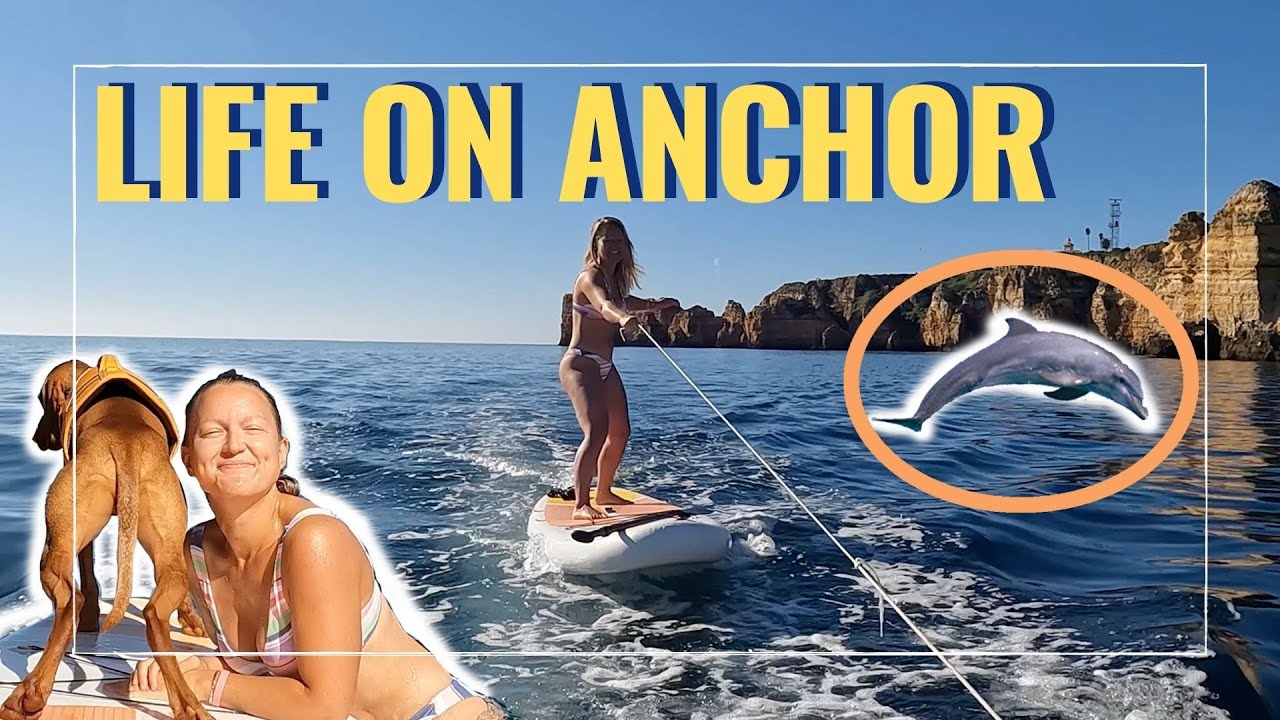 E26 OFF-GRID living, WEEKS at ANCHOR (WAKEBOARDING* with DOLPHINS)