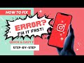 How to Fix Common Instagram Log In Errors Quick &amp; Easy Fixes?